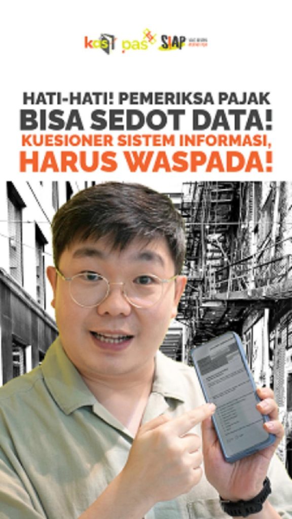 Hati-Hati! Pemeriksa Pajak Bisa Sedot Data! Kuesioner Sistem Informasi Mulai Diperketat!